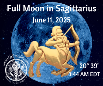 Full Moon in Sagittarius on June 11, 2025 on DrStandley.com