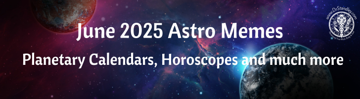 June 2025 Astro Memes on DrStandley.com