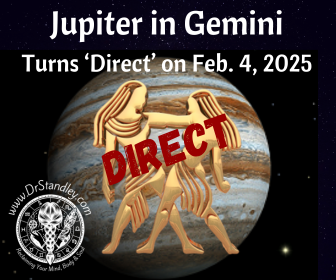 Jupiter in Gemini turns Direct on February 4, 2025 on DrStandley.com