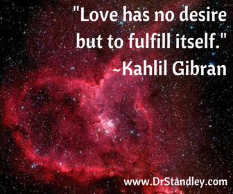 Love has no desire but to fulfill itself on DrStandley.com
