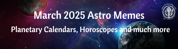 March 2025 Astro Memes on DrStandley.com