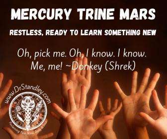 Mercury trine Mars aspect on DrStandley.com
