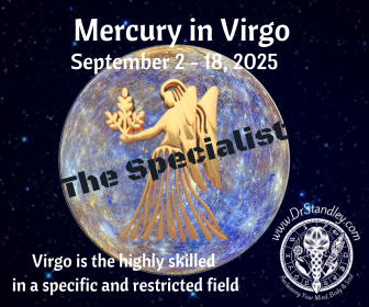 Mercury in Virgo from September 2, 2025 until September 18, 2025 on DrStandley.com