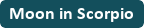 Moon in Scorpio on DrStandley.com