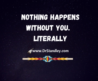 Nothing happens without you quote on DrStandley.com
