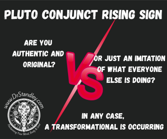 Pluto conjunct the Rising Sign on DrStandley.com
