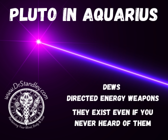 Pluto in Aquarius DEWS on DrStandley.com