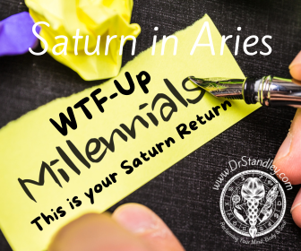 Saturn in Aries - May 24, 2025 until September 1, 2025 and then from February 13, 2026 until April 12, 2028 on DrStandley.com