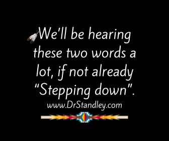 Stepping Down on DrStandley.com