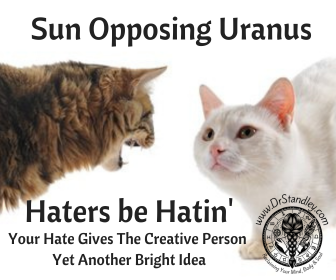Sun Opposing Uranus on DrStandley.com
