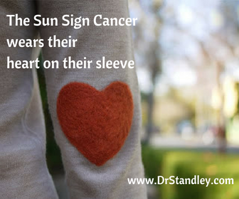Sun Sign Cancer wears their heart on their sleeve on DrStandley.com