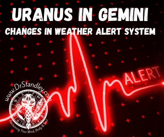 Uranus in Gemini Changes in Weather Alerts on DrStandley.com