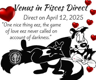 Venus in Pisces Direct on Saturday, April 12, 2025 on DrStandley.com